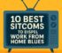 10 Best Sitcoms to Dispel Work From Home Blues