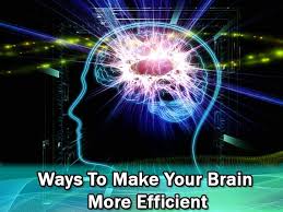 ways to make brain efficient