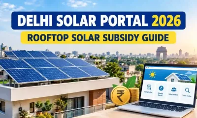 Delhi Solar Portal 2026: How to Apply for Rooftop Solar Subsidy