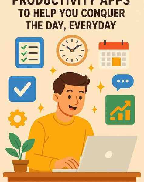 Best Productivity Apps to Help You Conquer The Day, Everyday