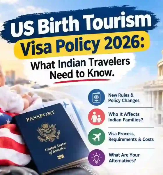 US Birth Tourism Visa Policy 2026: What Indian Travelers Need to Know