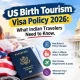 US Birth Tourism Visa Policy 2026: What Indian Travelers Need to Know