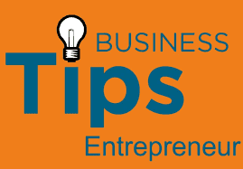 The 6 Tips Every Entrepreneur Must Know