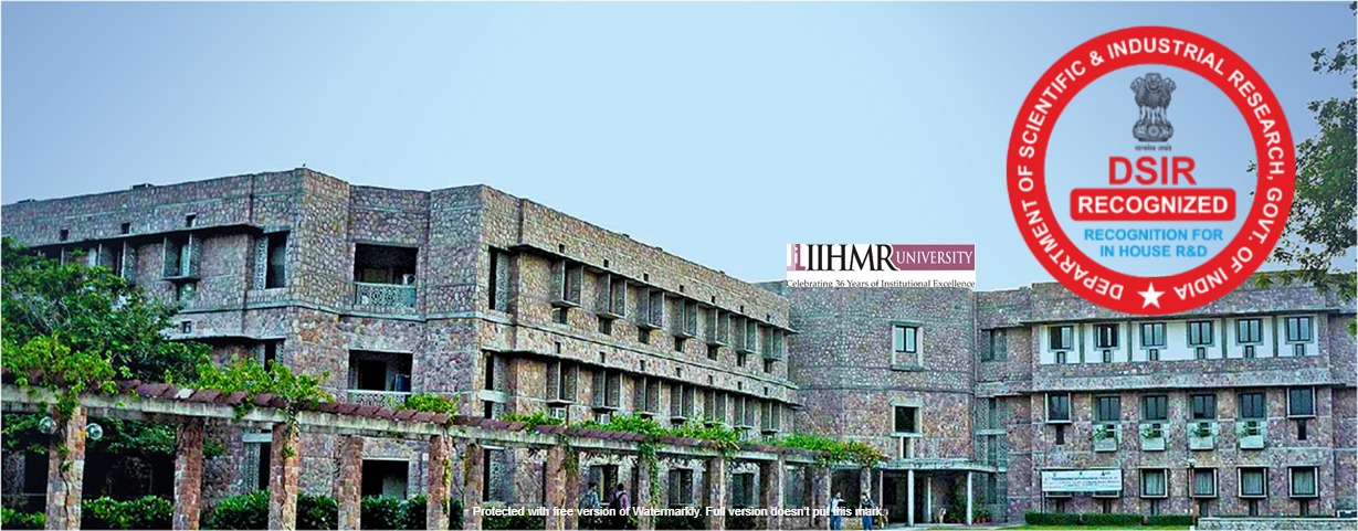 IIHMR University received Scientific and Industrial Research Organisation (SIRO) recognition by DSIR, Government of India