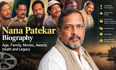 Nana Patekar Biography: Age, Family, Movies, Awards, Death and Legacy