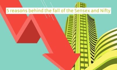 5 reasons behind the fall of the Sensex and Nifty