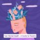 Teen Mental Health – A Guide for Parents